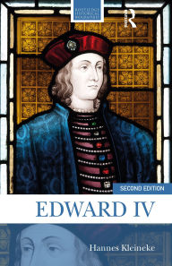Title: Edward IV, Author: Hannes Kleineke