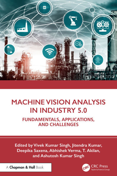 Machine Vision Analysis in Industry 5.0: Fundamentals, Applications, and Challenges