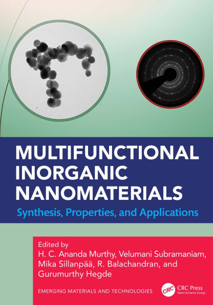 Multifunctional Inorganic Nanomaterials: Synthesis, Properties, and Applications