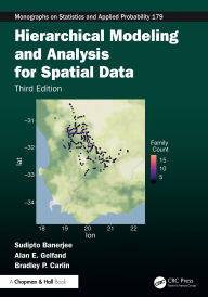 Title: Hierarchical Modeling and Analysis for Spatial Data, Author: Sudipto Banerjee