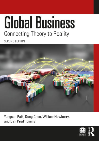 Global Business: Connecting Theory to Reality