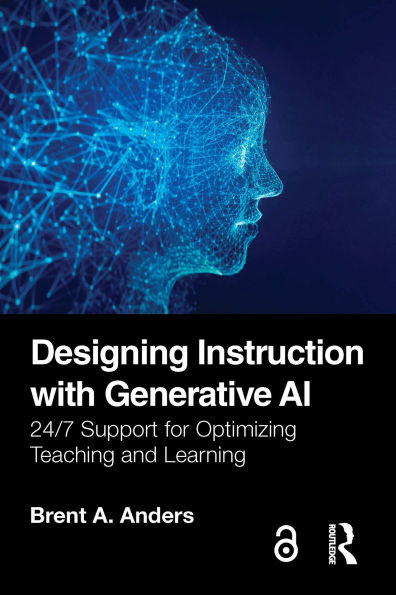 Designing Instruction with Generative AI: 24/7 Support for Optimizing Teaching and Learning