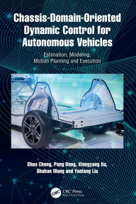 Title: Chassis-Domain-Oriented Dynamic Control for Autonomous Vehicles: Estimation, Modeling, Motion Planning and Execution, Author: Shuo Cheng
