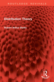 Title: Distribution Theory, Author: Robert Arthur Barks