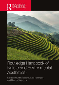 Title: Routledge Handbook of Nature and Environmental Aesthetics, Author: Glenn Parsons