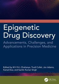 Title: Epigenetic Drug Discovery: Advancements, Challenges, and Applications in Precision Medicine, Author: M V N L Chaitanya