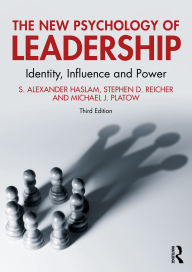 Title: The New Psychology of Leadership: Identity, Influence and Power, Author: S. Alexander Haslam