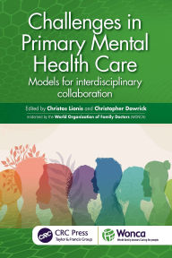 Title: Challenges in Primary Mental Health Care: Models for Interdisciplinary Collaboration, Author: Christos Lionis