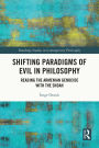 Shifting Paradigms of Evil in Philosophy: Reading the Armenian Genocide with the Shoah