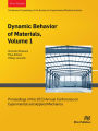 Dynamic Behavior of Materials, Volume 1: Proceedings of the 2023 Annual Conference on Experimental and Applied Mechanics