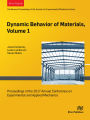 Dynamic Behavior of Materials, Volume 1: Proceedings of the 2017 Annual Conference on Experimental and Applied Mechanics