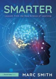 Title: Smarter: Lessons from the New Science of Learning, Author: Marc Smith