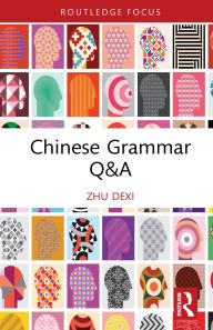 Title: Chinese Grammar Q&A, Author: Zhu Dexi
