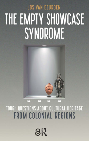 The Empty Showcase Syndrome: Tough Questions about Cultural Heritage from Colonial Regions
