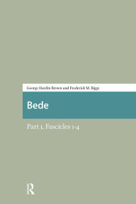 Title: Bede: Part 1, Fascicles 1-4, Author: George Brown