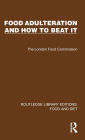 Food Adulteration and How to Beat It