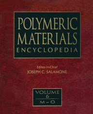 Title: Polymeric Materials Encyclopedia, Twelve Volume Set, Author: Joseph C. Salamone