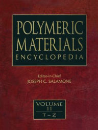 Title: Polymeric Materials Encyclopedia, Twelve Volume Set, Author: Joseph C. Salamone
