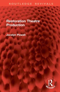 Title: Restoration Theatre Production, Author: Jocelyn Powell