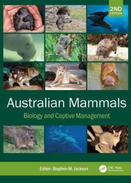 Title: Australian Mammals: Biology and Captive Management, Author: Stephen M. Jackson