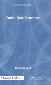 Title: Quick Data Structures, Author: David Matuszek
