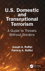 U.S. Domestic and Transnational Terrorism: A Guide to Threats Without Borders
