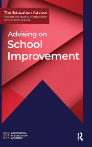 Title: Advising on School Improvement, Author: Association of Education Advisers