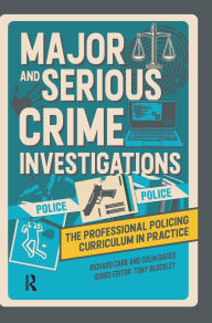 Title: Major and Serious Crime Investigations, Author: Richard Carr