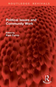 Title: Political Issues and Community Work, Author: Paul Curno