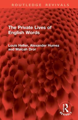 The Private Lives of English Words