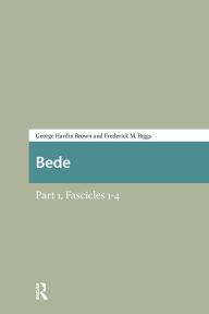 Title: Bede: Part 1, Fascicles 1-4, Author: George Brown