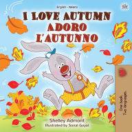 Title: I Love Autumn (English Italian Bilingual Book for Kids), Author: Shelley Admont