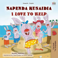 Title: I Love to Help (Swahili English Bilingual Children's Book), Author: Shelley Admont