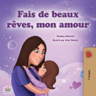 Title: Sweet Dreams, My Love (French Children's Book), Author: Shelley Admont
