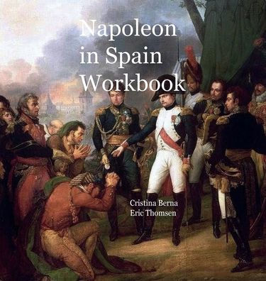 Napoleon in Spain Workbook