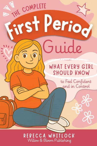 The Complete First Period Guide