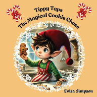 Title: Tippy Taps the Magical Cookie Chase, Author: Evisa Simpson