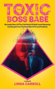 Title: The Toxic Boss Babe, Author: Linda Carroll