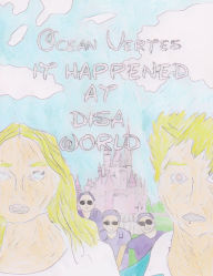 Title: It Happened at Disa World, Author: Ocean Vertes