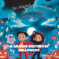 Title: Il Grande Mistero di Halloween, Author: Eleonora Micozzi