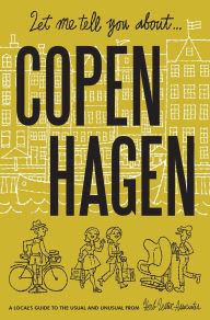 Title: Let Me Tell You About Copenhagen, Author: Janus Koster-Rasmussen