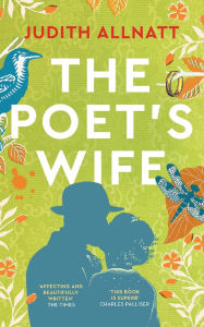 Title: The Poet's Wife, Author: Judith Allnatt