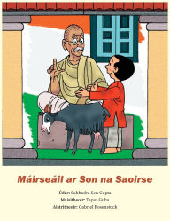 Title: Mï¿½irseï¿½il ar Son na Saoirse, Author: Subhadra Sen Gupta