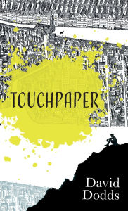 Title: Touchpaper, Author: David Dodds