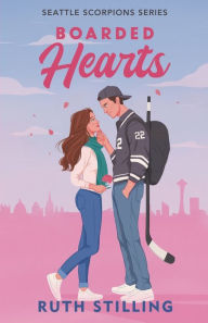 Title: Boarded Hearts, Author: Ruth Stilling