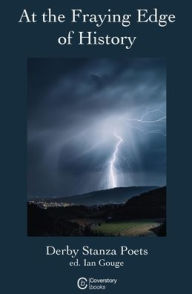 Title: At the Fraying Edge of History, Author: Ian Gouge