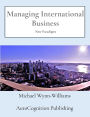 Managing International Business: New Paradigms