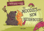 The Moodies Get New Neighbours