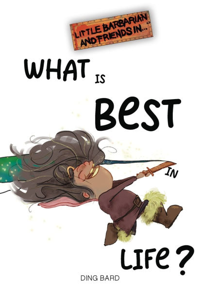 What Is Best In Life?