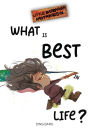 What Is Best In Life?